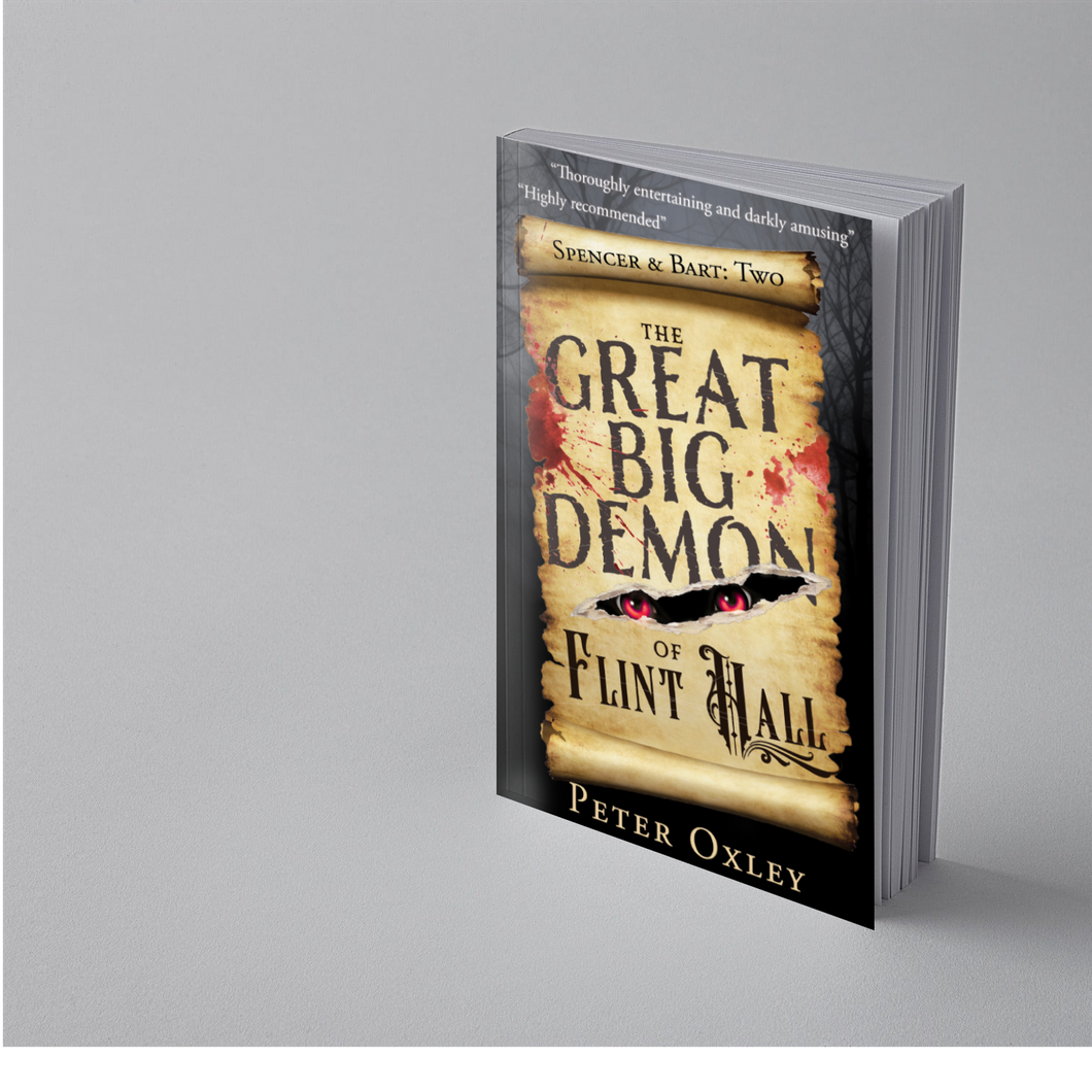 The Great Big Demon of Flint Hall, by Peter Oxley