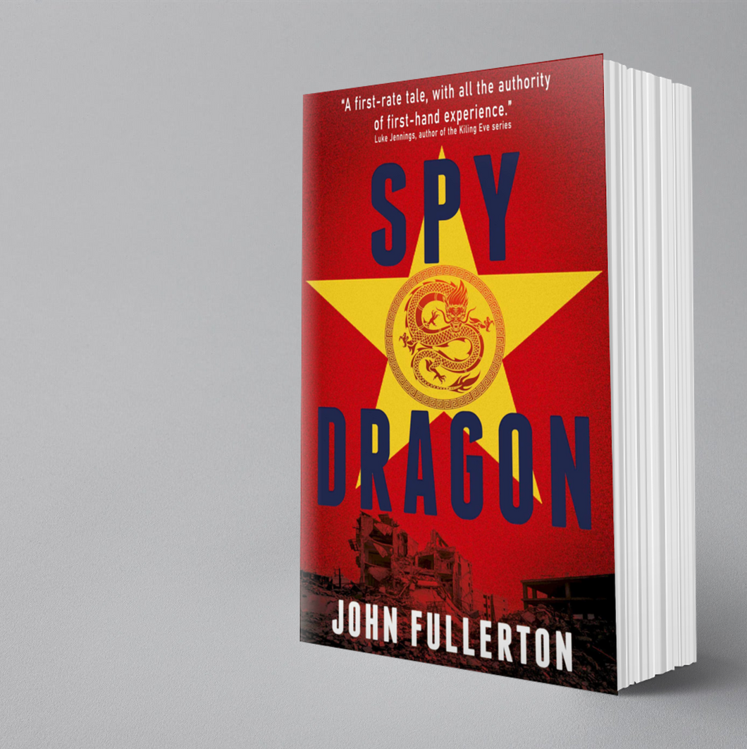 Spy Dragon, by John Fullerton (Paperback)